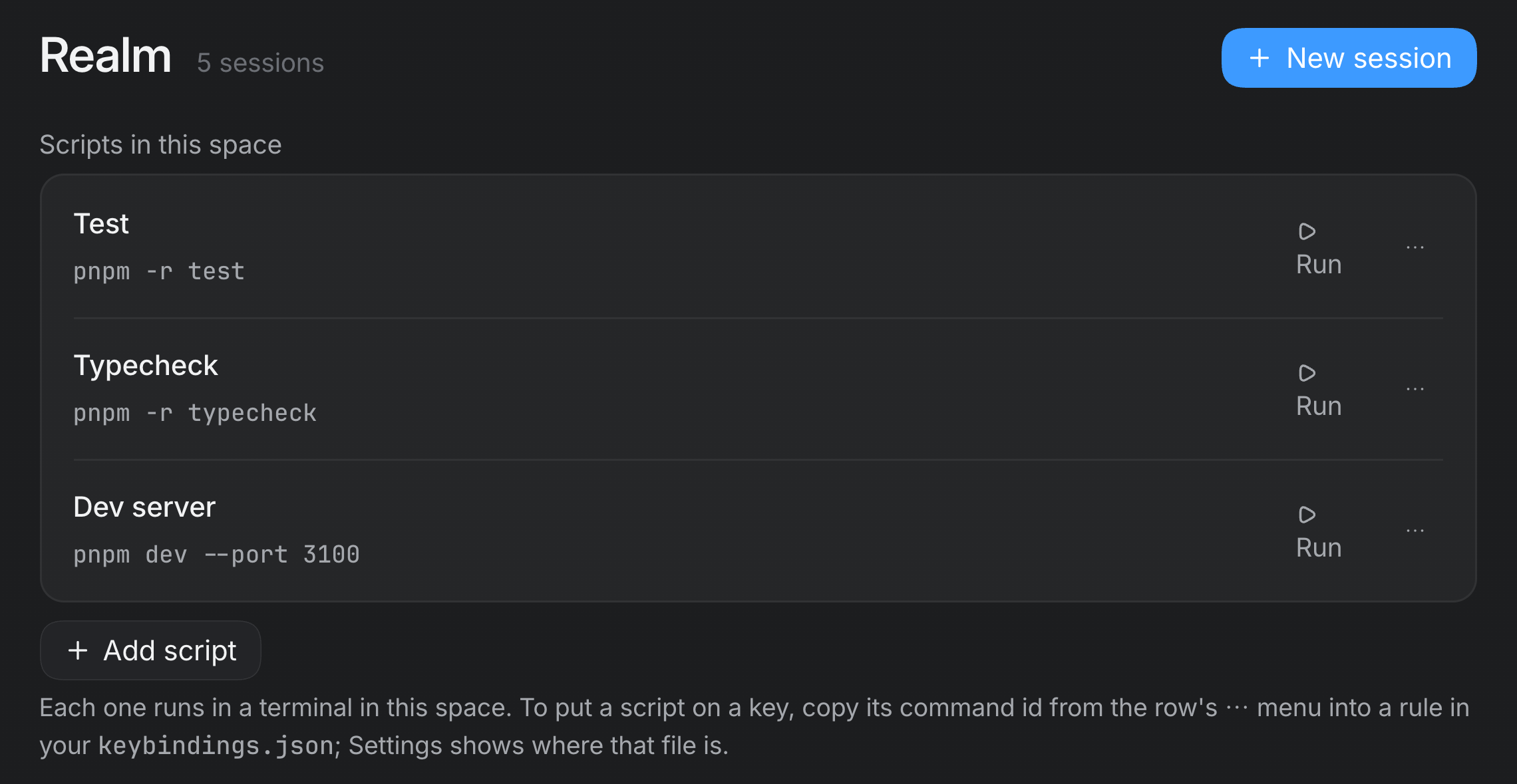 A space page's Scripts tab. Scripts in this space lists Test (pnpm -r test), Typecheck (pnpm -r typecheck) and Dev server (pnpm dev --port 3100), each with a Run button, then Add script and a note on putting a script on a key.