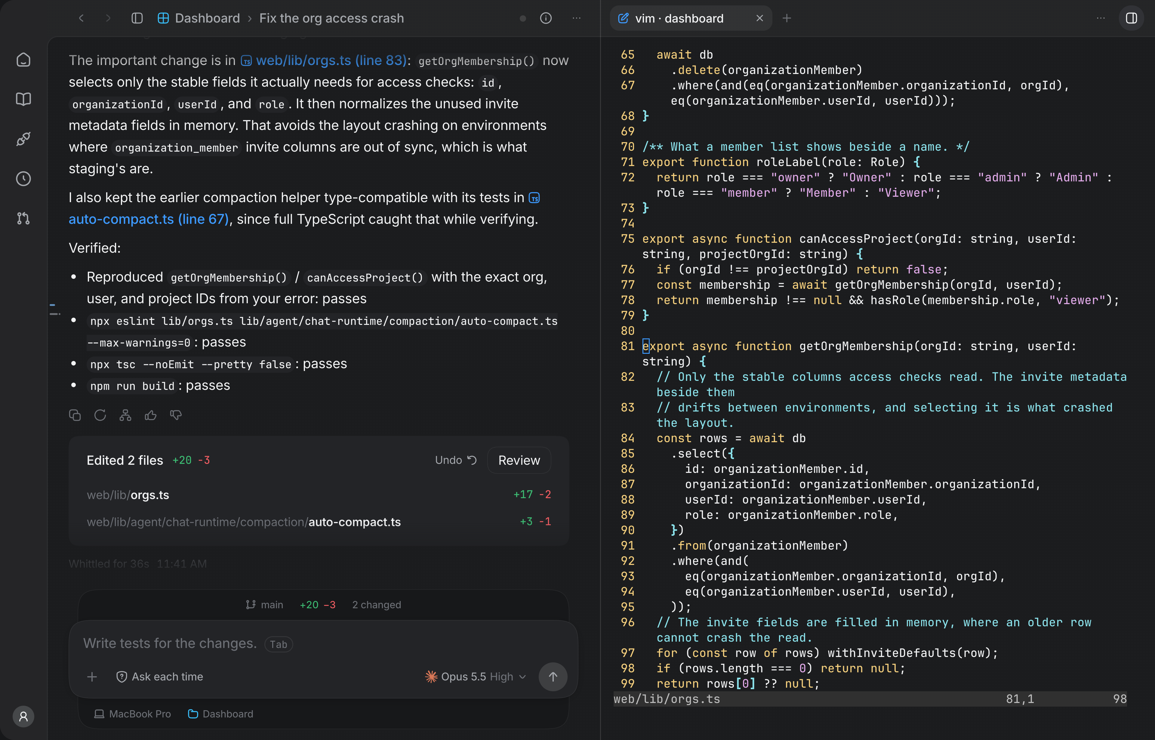Realm's window with the sidebar folded: a session in the Dashboard space whose turn edited two files, and beside it a terminal with vim open on web/lib/orgs.ts at the function the turn rewrote.